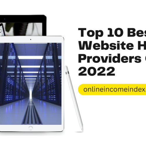 Top 10 Best Website Hosting Providers Of 2022